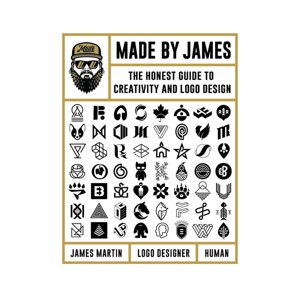 Made by James: The Honest Guide to Creativity and Logo Design